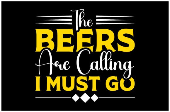 Beers Are Calling SVG Design: A Toast to Creative Versatility