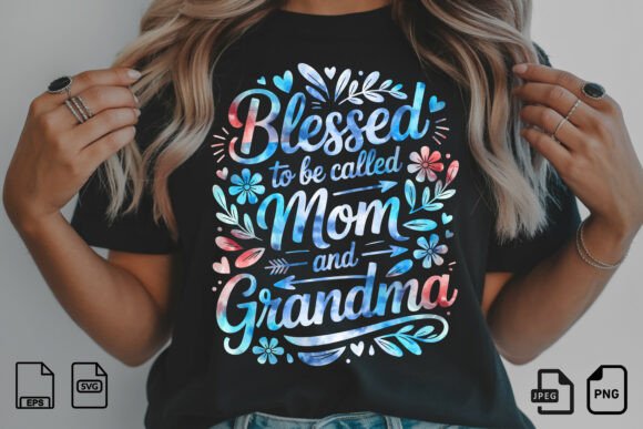 Blessed Mom and Grandma: A Design for Heartfelt Celebrations