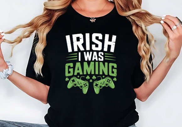 Unleash Your Inner Gamer: The Irish I Was Gaming T-Shirt Design